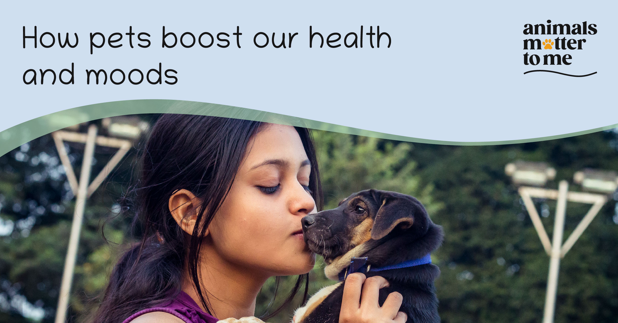 How pets can boost our health & our moods - Blog Cover